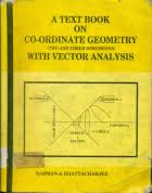 A Text Book Coordinate Geometric and Vector Analysis  	Ab-dur Rahman